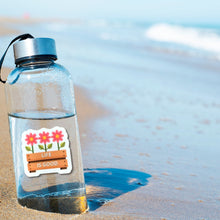 Load image into Gallery viewer, Vinyl Flower Sticker Water Bottle Accessory Decoration Positive Message Life Good Design Inspiration Laptop Decal Pink Floral Surface Vinyl