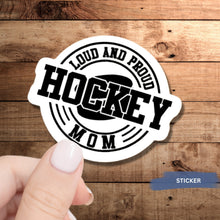 Load image into Gallery viewer, Hockey Mom Sticker Car Decal Window Vinyl Water Resistant Sports Accessory Gift Idea Hockey Mom Car Decoration Laptop Sticker Tumbler Design