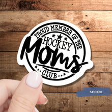 Load image into Gallery viewer, Hockey Mom Sticker Car Window Decal Design Team Emblem Club Badge Vinyl Waterproof Laptop Decoration Hockey Gift Mom Present Pride Accessory