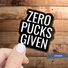 Load image into Gallery viewer, Hockey Humor Sticker Water Resistant Die Cut Design Decal Funny Puck Sports Fan Gift Idea Black Vinyl Car Accessory Helmet Decoration Team