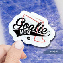 Load image into Gallery viewer, Goalie Mom Sticker