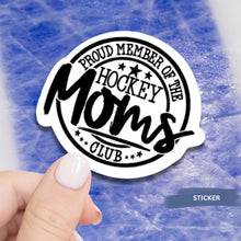 Load image into Gallery viewer, Hockey Mom Sticker Car Window Decal Design Team Emblem Club Badge Vinyl Waterproof Laptop Decoration Hockey Gift Mom Present Pride Accessory