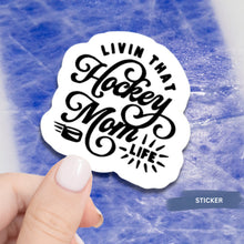 Load image into Gallery viewer, Hockey Mom Sticker Car Decal Window Vinyl Water Resistant Sports Accessory Gift Idea Hockey Mom Car Decoration Laptop Sticker Tumbler Design