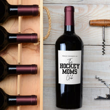 Load image into Gallery viewer, Hockey Mom Club Wine Label