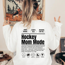 Load image into Gallery viewer, Hockey Mom Mode Custom Crewneck