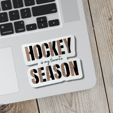 Hockey Is My Favorite Season Sticker