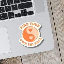 Load image into Gallery viewer, Find Your Own Balance