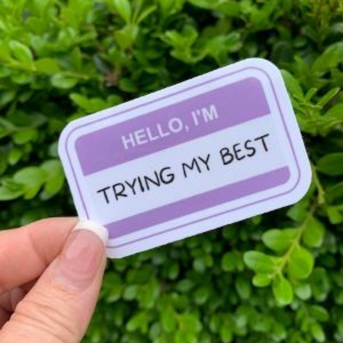 Hello, I'm Trying My Best