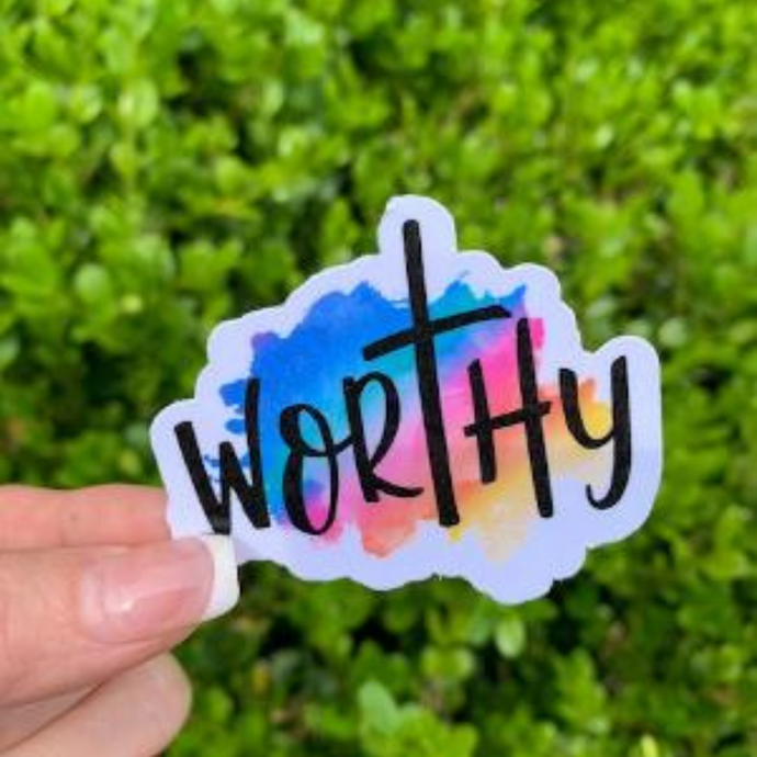 Worthy Sticker