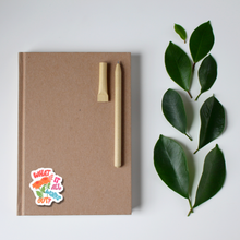 Load image into Gallery viewer, What If It All Works Out Sticker