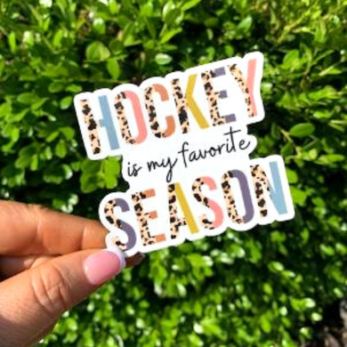Hockey Is My Favorite Season Sticker