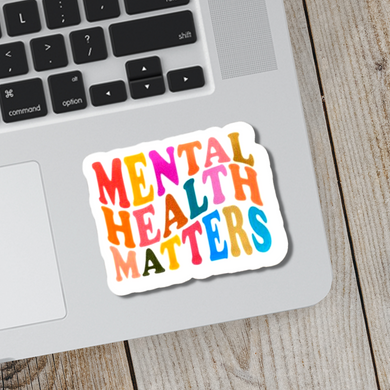 Mental Health Matters Sticker